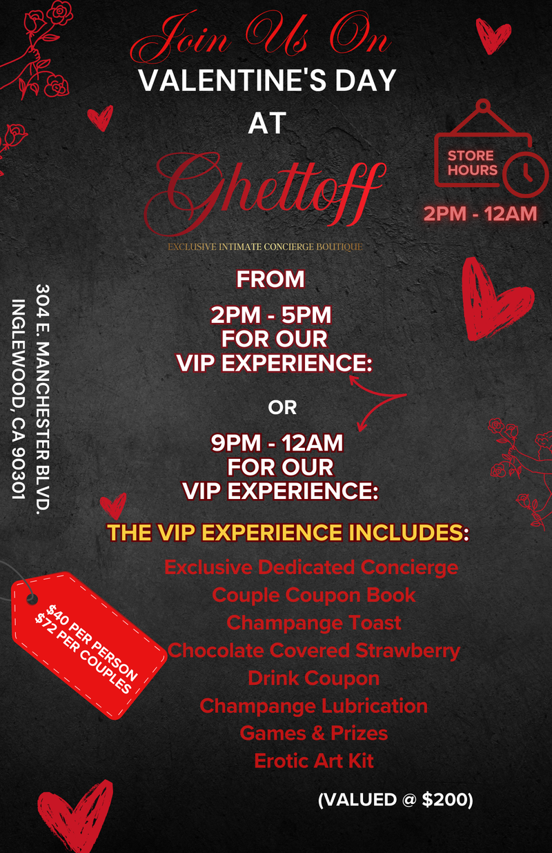 Valentine's Day VIP Experience @ Ghettoff Boutique