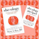 SHE-OLOGY THE SHE-QUEL